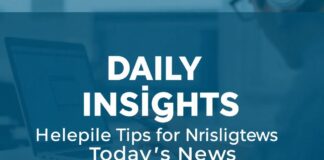 Daily Insights: Useful Tips for Navigating Today’s News Daily Insights: Helpful Tips for Navigating Today's News