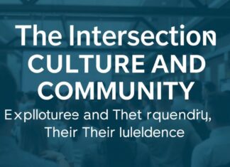 The Intersection of Culture and Community: Exploring Local Events and Their Impact The Intersection of Culture and Community: Exploring Local Events and Their Influence